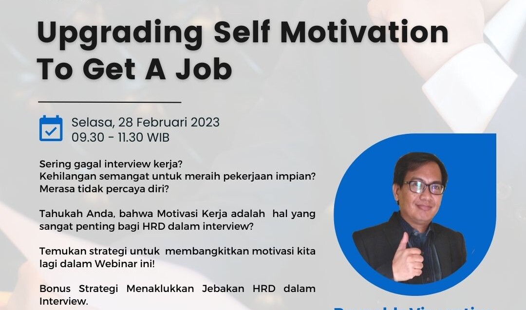 Webinar Karier “Upgrading Self Motivation To Get A Job”